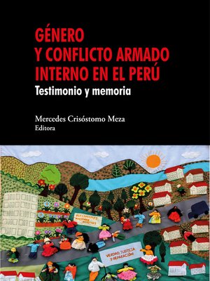 cover image of Género y conflicto armado interno en el Perú